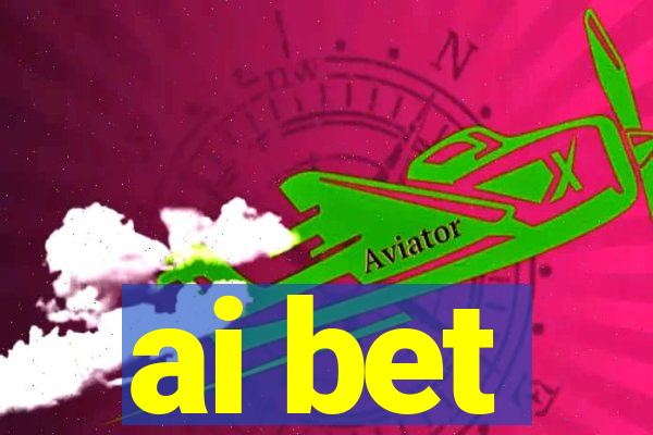 ai bet